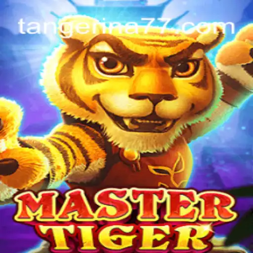 Descubra a Emoção com MasterTiger: Um Jogo Inovador no Mundo das Tangerinas